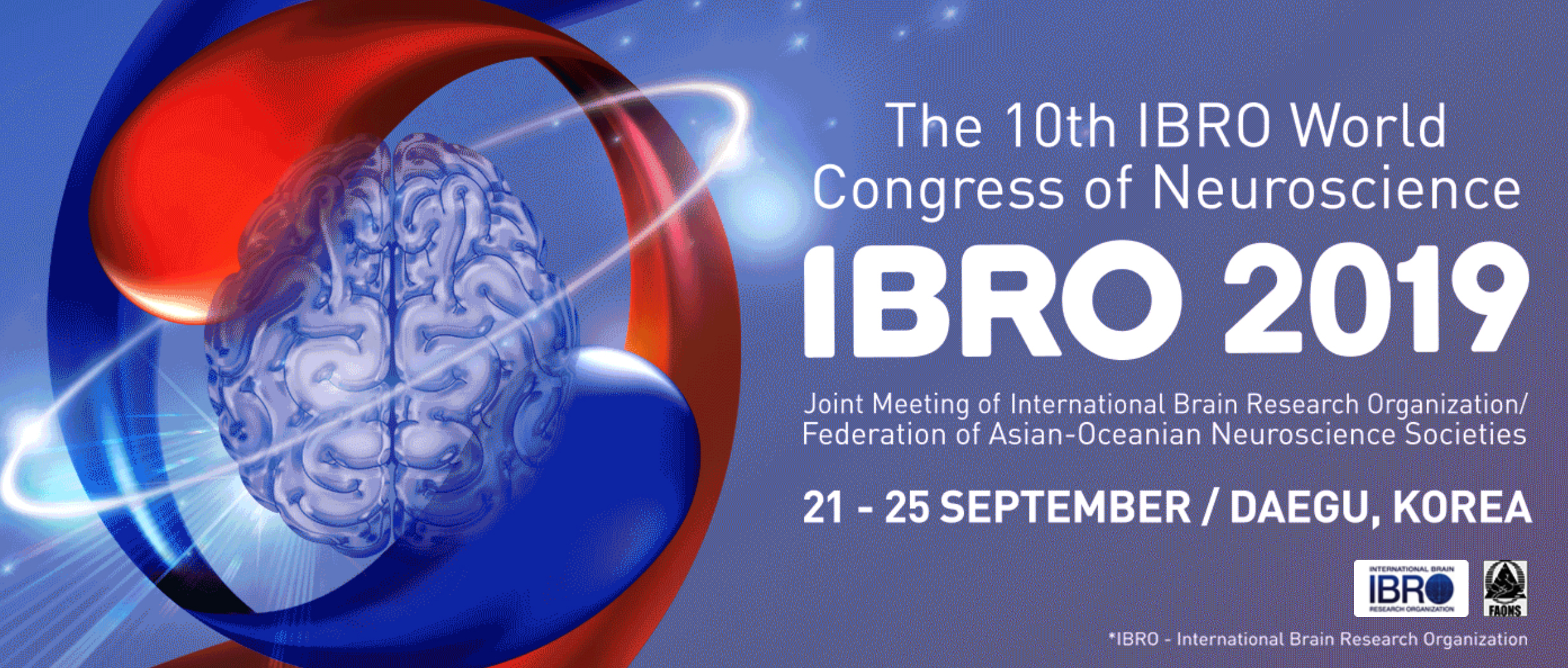 The 10th IBRO World Congress of Neuroscience, 21-25 September 2019, EXCO, Daegu, Korea